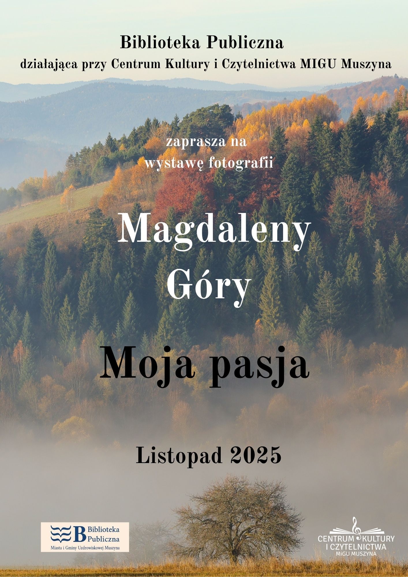 Moja pasja - wystawa fotografii Magdaleny Góry