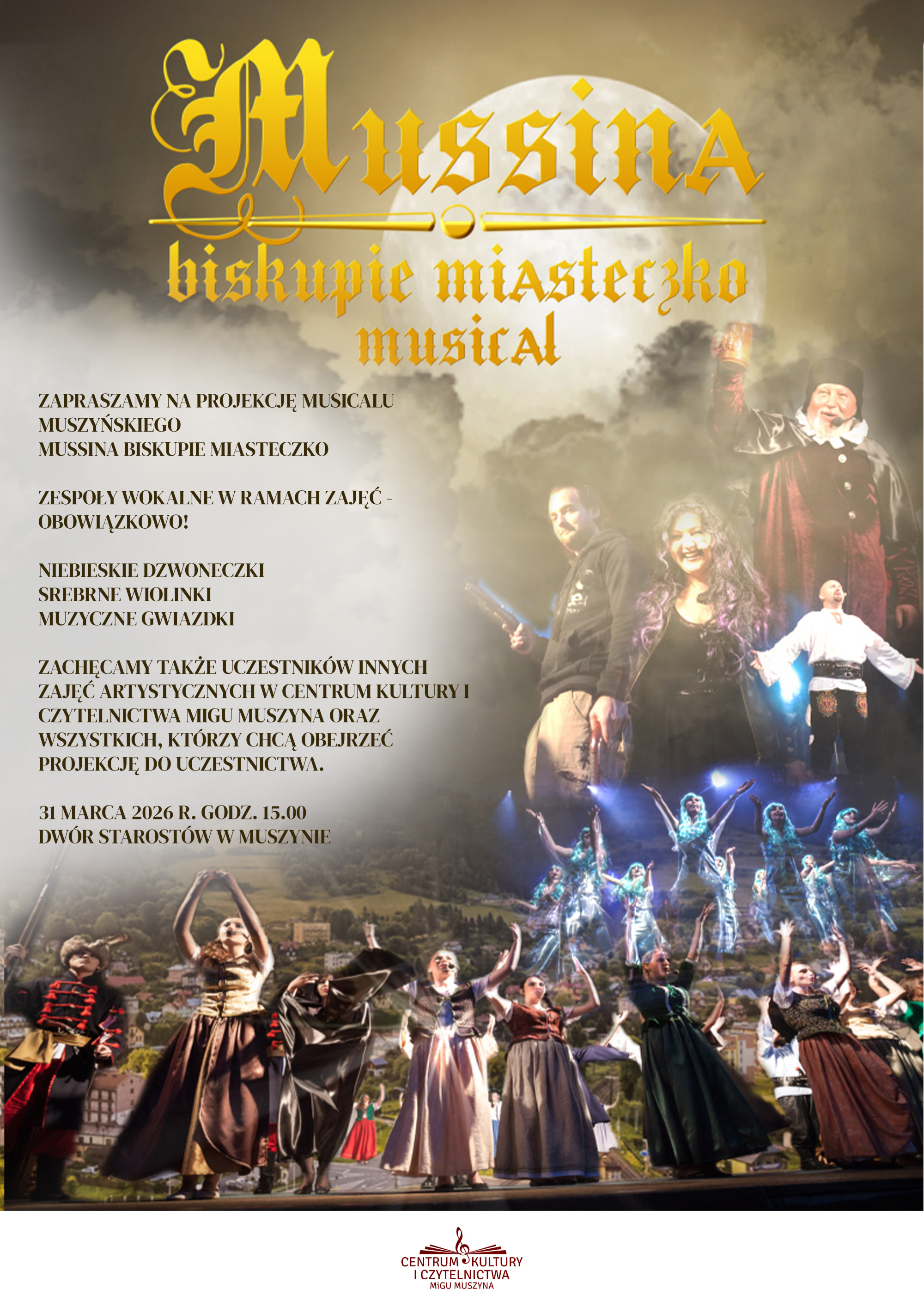 Projekcja musicalu - Mussina biskupie miasteczko