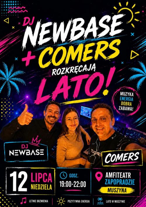 DJ Newbase + Comers Rozkręcają Lato